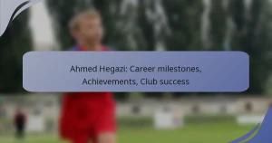 Ahmed Hegazi: Career milestones, Achievements, Club success